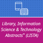 LIBRARY, INFORMATION SCIENCE & TECHNOLOGY ABSTRACTS