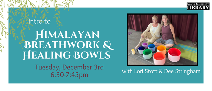 Intro to Himalyan Breathwork and Healing Bowls Tuesday December 3rd 630pm-745pm. Registration Preferred.