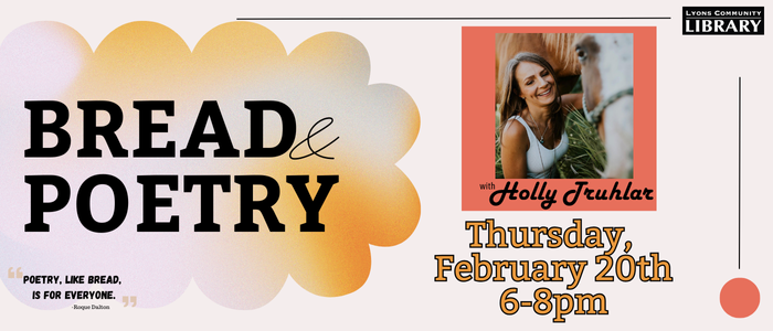 Bread & Poetry Thursday 2/20 6-8pm Registration Required