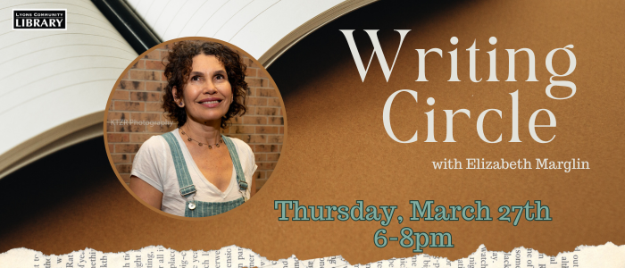 Writing Circle march 27th 6-8pm