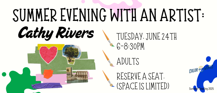 Summer Evening with an artist Cathy Rivers June 24th 6-830pm