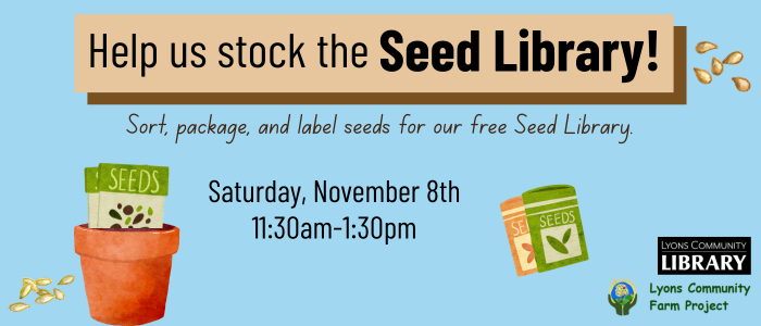 Help us Sotck the Free Seed Library 11/8 11:30am-1:30pm