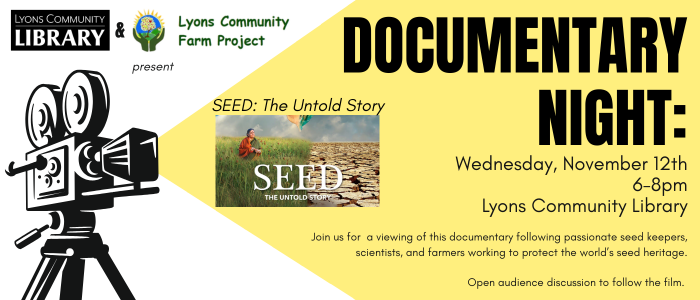 Documentary Night 11/12 6pm-8pm screening SEED: The Untold Story