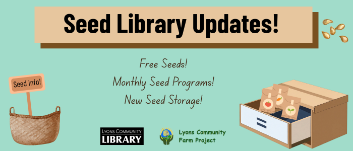 Seed Library Updates. Free Seeds, monthly seed programs, new seed storage.