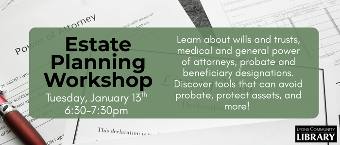 Estate Planning Workshop January 13th 6:30pm-7:30pm