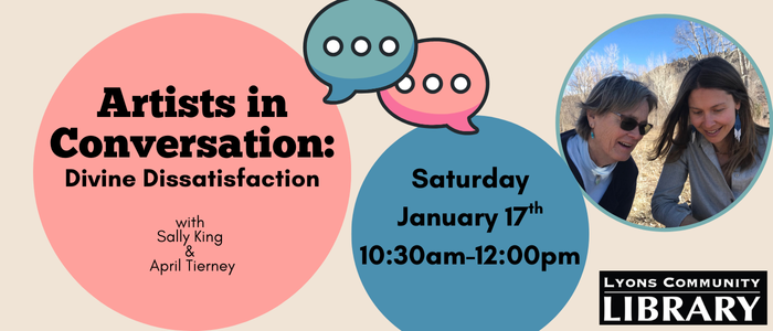 Artists in Conversation with Sally King & April Tierney 1/17 10:30am- 12pm