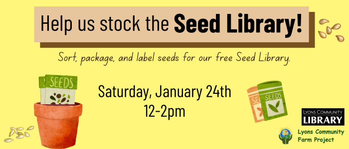 Help us stock the Seed Library. January 24th 12pm-2pm.