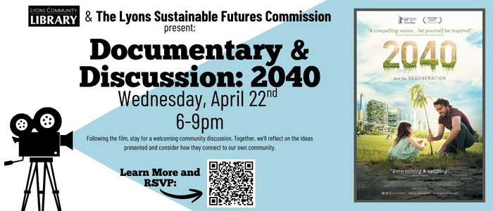 Documentary & Discusion: 2040. April 22nd 6pm-9pm.